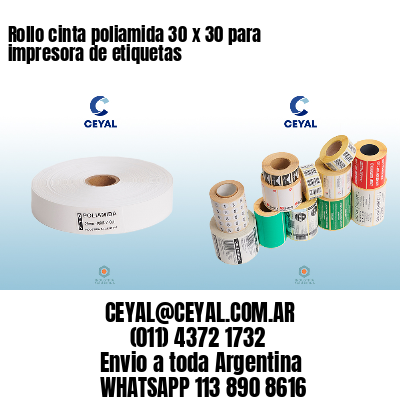 Rollo cinta poliamida 30 x 30 para impresora de etiquetas