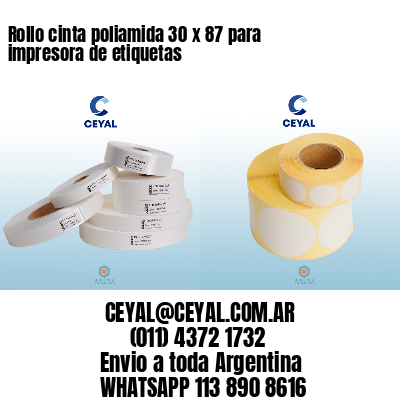 Rollo cinta poliamida 30 x 87 para impresora de etiquetas