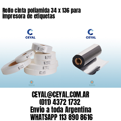 Rollo cinta poliamida 34 x 136 para impresora de etiquetas