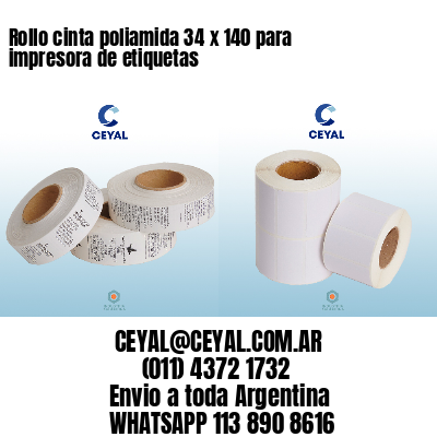 Rollo cinta poliamida 34 x 140 para impresora de etiquetas
