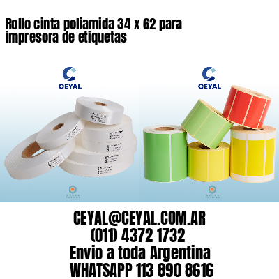 Rollo cinta poliamida 34 x 62 para impresora de etiquetas