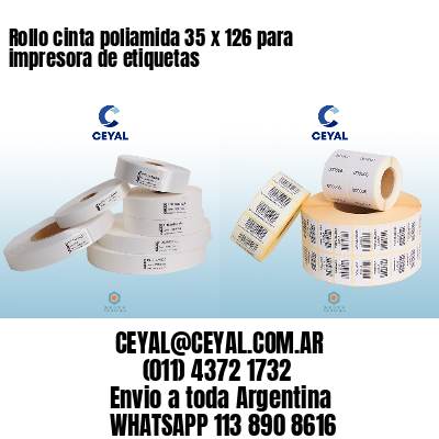 Rollo cinta poliamida 35 x 126 para impresora de etiquetas