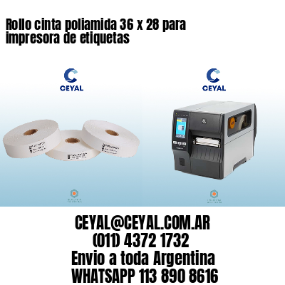 Rollo cinta poliamida 36 x 28 para impresora de etiquetas