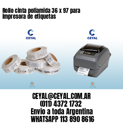 Rollo cinta poliamida 36 x 97 para impresora de etiquetas
