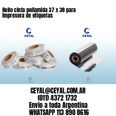 Rollo cinta poliamida 37 x 38 para impresora de etiquetas