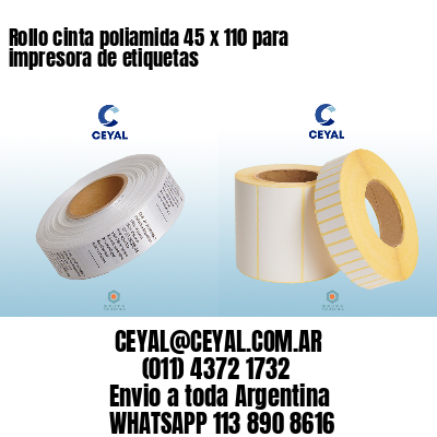 Rollo cinta poliamida 45 x 110 para impresora de etiquetas
