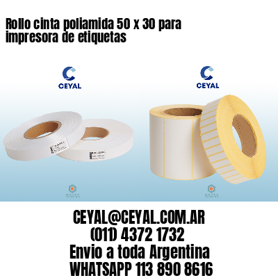 Rollo cinta poliamida 50 x 30 para impresora de etiquetas