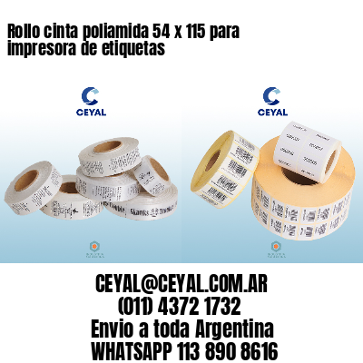 Rollo cinta poliamida 54 x 115 para impresora de etiquetas