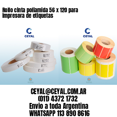 Rollo cinta poliamida 56 x 120 para impresora de etiquetas