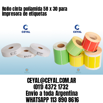 Rollo cinta poliamida 58 x 30 para impresora de etiquetas