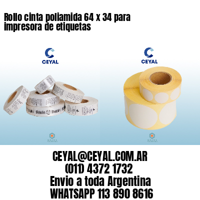 Rollo cinta poliamida 64 x 34 para impresora de etiquetas