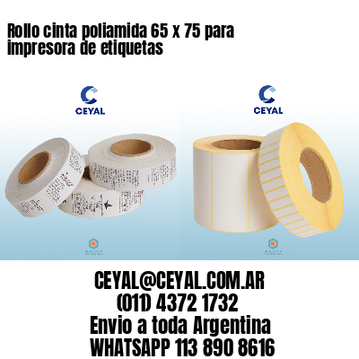 Rollo cinta poliamida 65 x 75 para impresora de etiquetas
