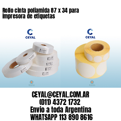 Rollo cinta poliamida 87 x 34 para impresora de etiquetas