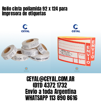 Rollo cinta poliamida 92 x 124 para impresora de etiquetas