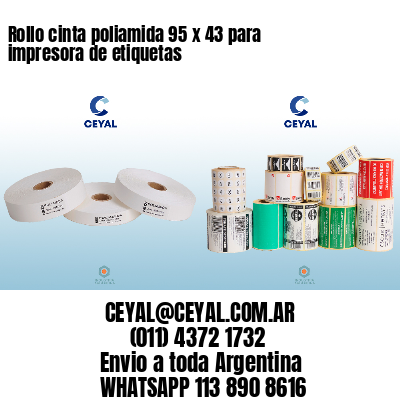 Rollo cinta poliamida 95 x 43 para impresora de etiquetas