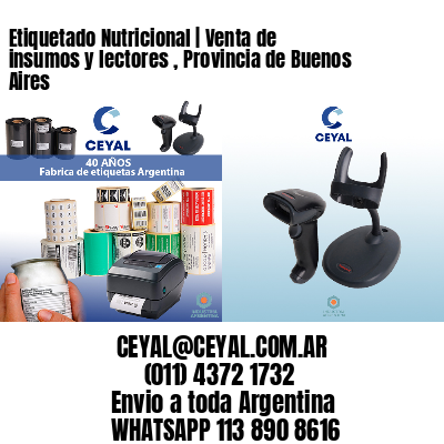 Etiquetado Nutricional | Venta de insumos y lectores , Provincia de Buenos Aires