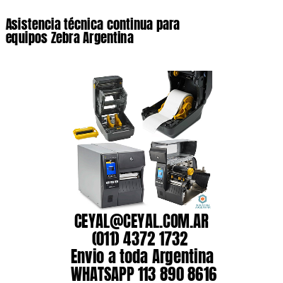 Asistencia técnica continua para equipos Zebra Argentina