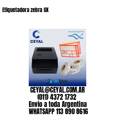 Etiquetadora zebra GX
