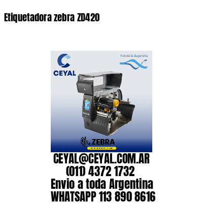 Etiquetadora zebra ZD420