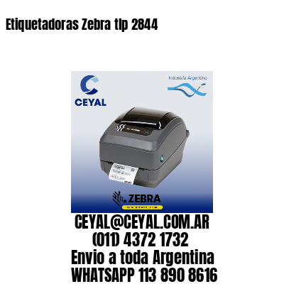 Etiquetadoras Zebra tlp 2844