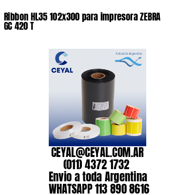 Ribbon HL35 102×300 para impresora ZEBRA GC 420 T