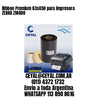 Ribbon Premium 83×450 para impresora ZEBRA ZM400