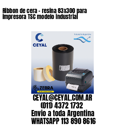 Ribbon de cera – resina 83×300 para impresora TSC modelo industrial