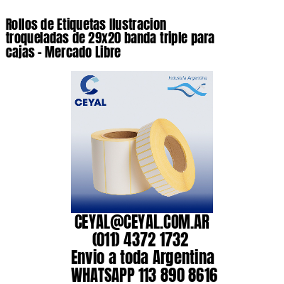 Rollos de Etiquetas Ilustracion troqueladas de 29×20 banda triple para cajas – Mercado Libre