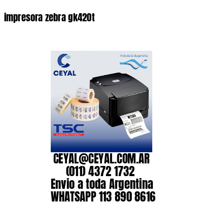 impresora zebra gk420t