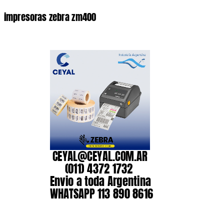 impresoras zebra zm400