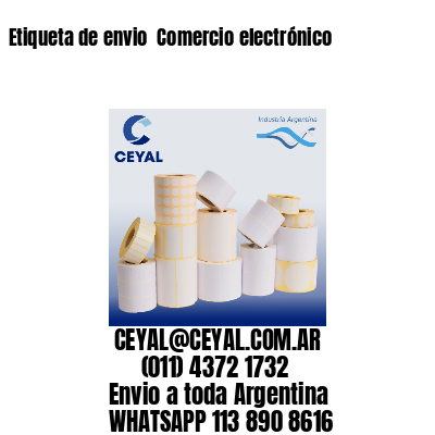 Etiqueta de envio  Comercio electrónico