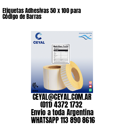 Etiquetas Adhesivas 50 x 100 para Código de Barras