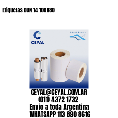 Etiquetas DUN 14 100X80
