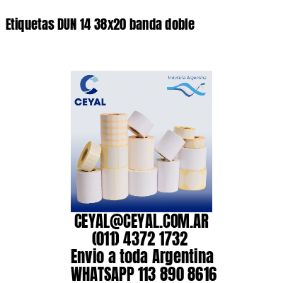 Etiquetas DUN 14 38×20 banda doble
