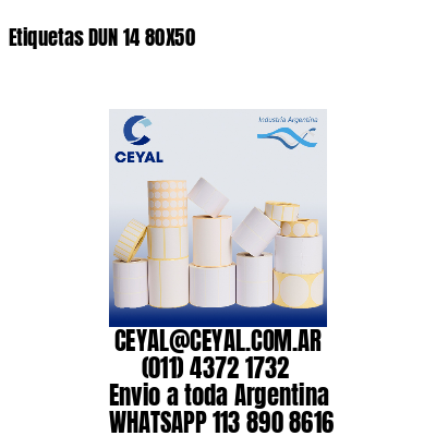 Etiquetas DUN 14 80X50