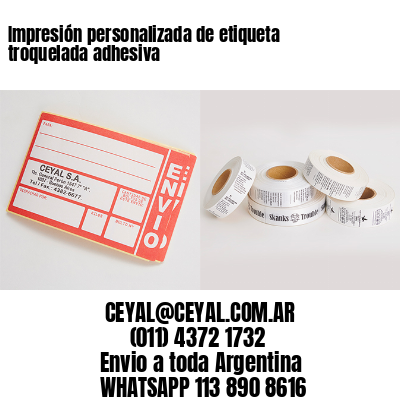 Impresión personalizada de etiqueta troquelada adhesiva