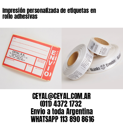 Impresión personalizada de etiquetas en rollo adhesivas