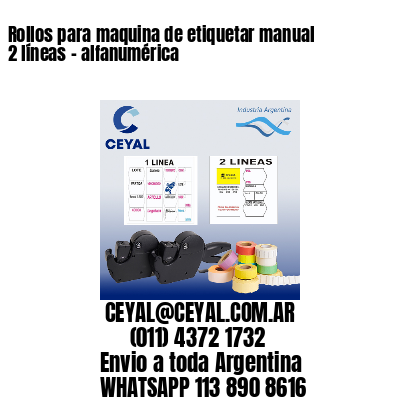 Rollos para maquina de etiquetar manual 2 líneas – alfanumérica