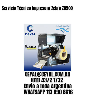 Servicio Técnico Impresora Zebra ZD500