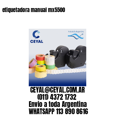 etiquetadora manual mx5500