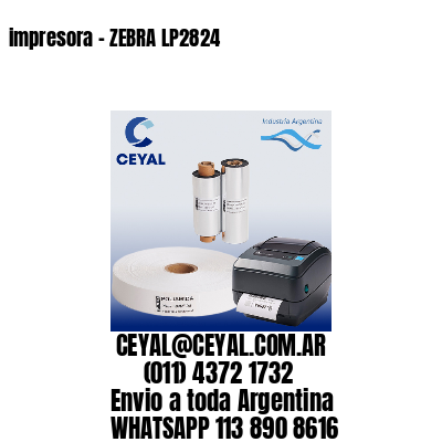 impresora – ZEBRA LP2824