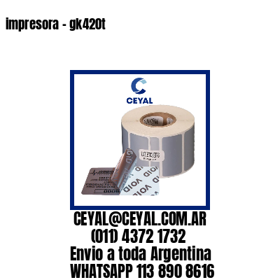 impresora – gk420t