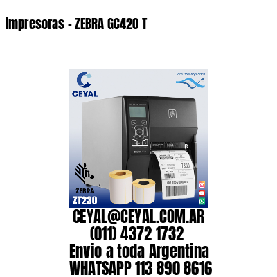impresoras – ZEBRA GC420 T