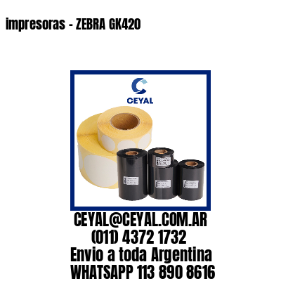 impresoras – ZEBRA GK420