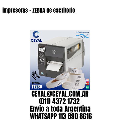 impresoras – ZEBRA de escritorio