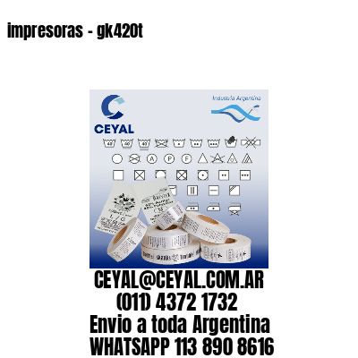 impresoras – gk420t
