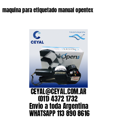 maquina para etiquetado manual opentex