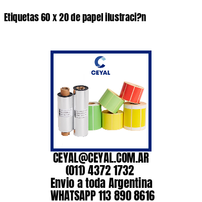 Etiquetas 60 x 20 de papel ilustraci?n