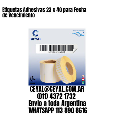 Etiquetas Adhesivas 23 x 40 para Fecha de Vencimiento