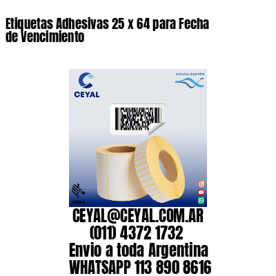 Etiquetas Adhesivas 25 x 64 para Fecha de Vencimiento